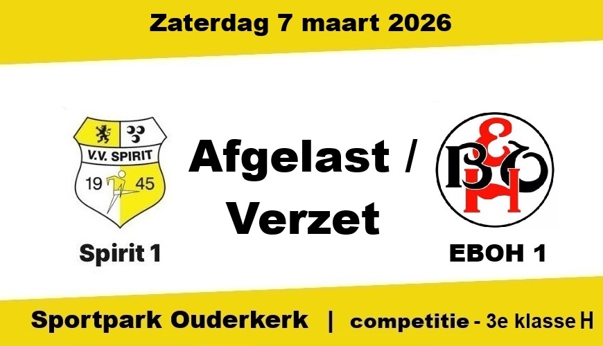 Wedstrijd Spirit – EBOH afgelast en verzet
