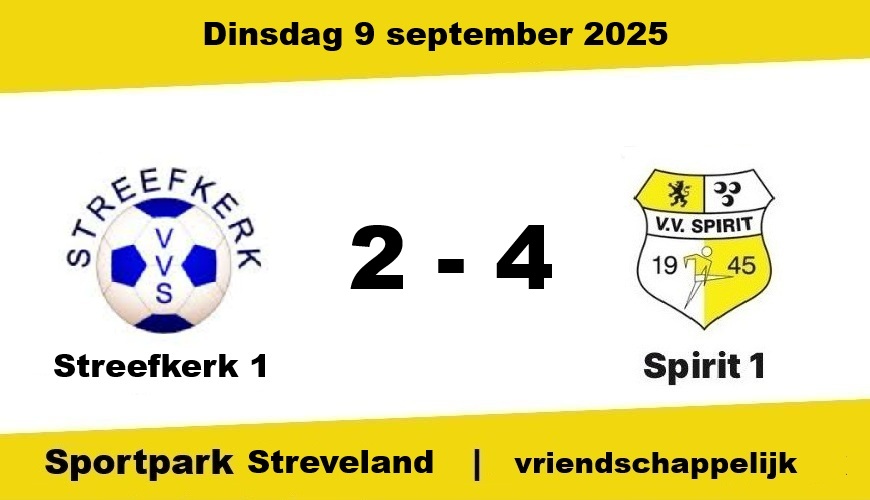 Spirit boekt knappe oefenzege bij Streefkerk: 2-4