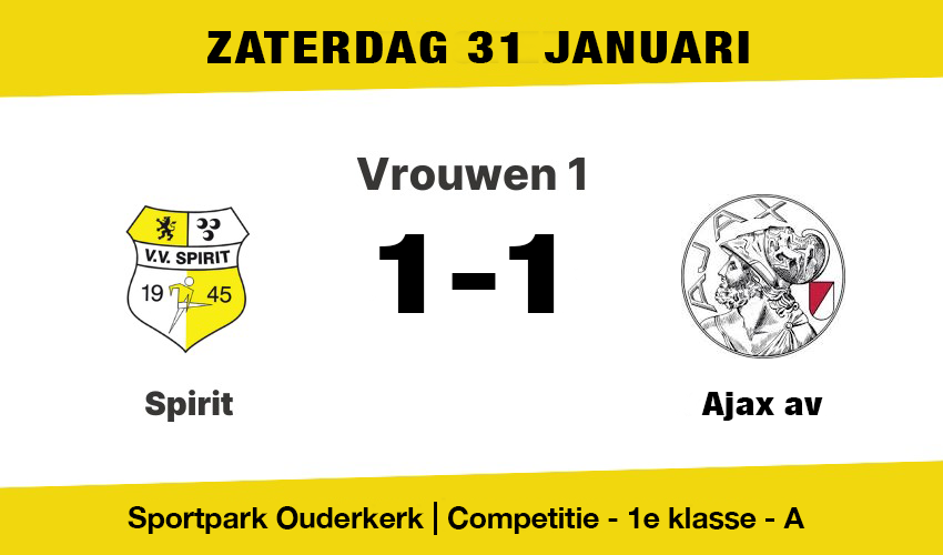 Spirit begint tegen Ajax av